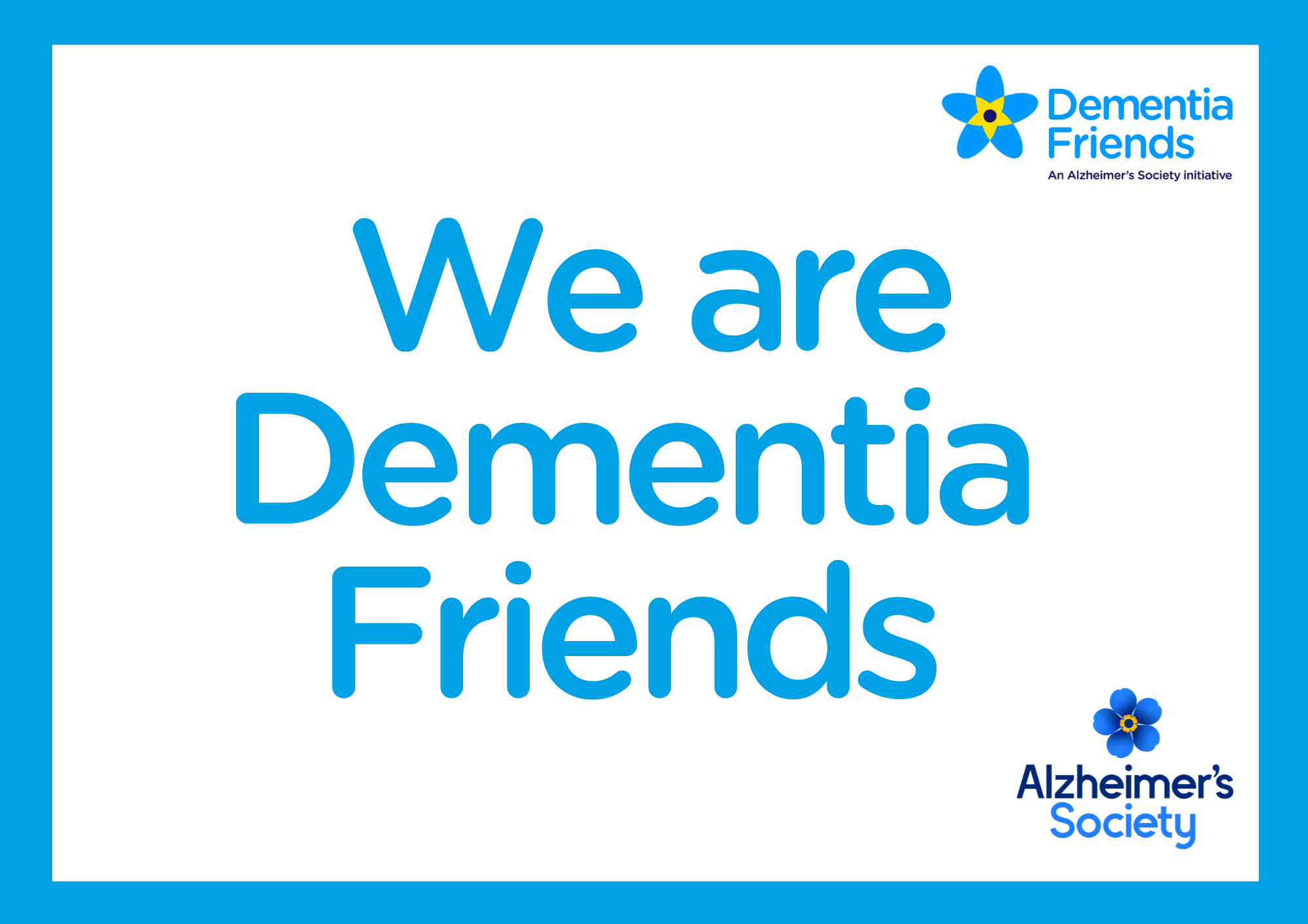 we are dementia friendly poster linked to alzheimers society website
